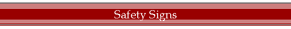 Safety Signs
